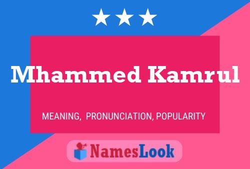 Póster del nombre Mhammed Kamrul