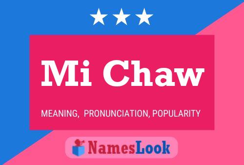 Póster del nombre Mi Chaw