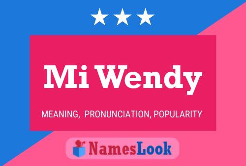 Póster del nombre Mi Wendy