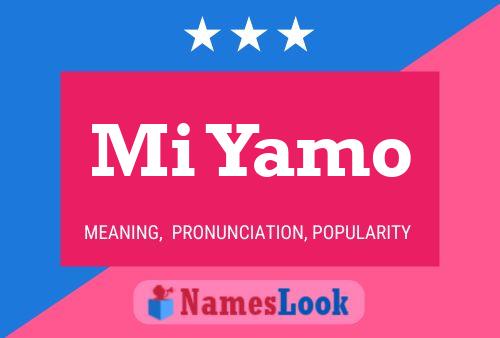 Póster del nombre Mi Yamo