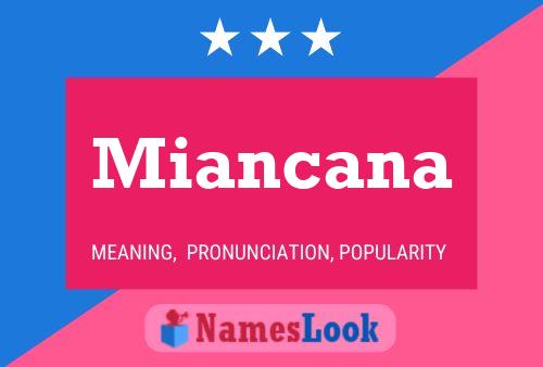 Póster del nombre Miancana