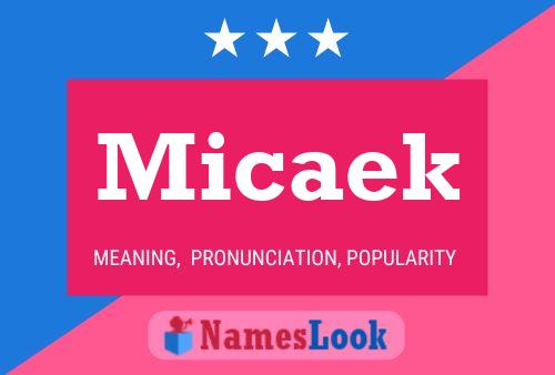 Póster del nombre Micaek