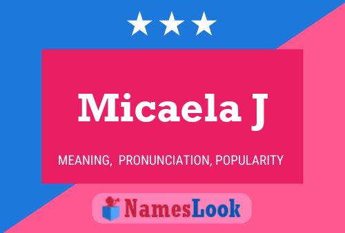 Póster del nombre Micaela J