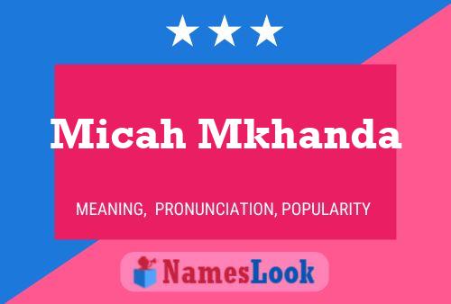 Póster del nombre Micah Mkhanda