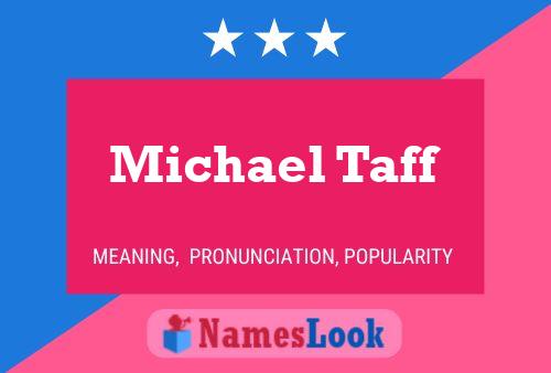 Póster del nombre Michael Taff