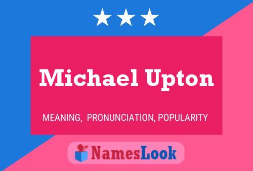 Póster del nombre Michael Upton