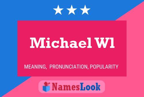 Póster del nombre Michael Wl