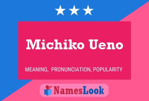 Póster del nombre Michiko Ueno