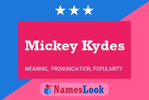 Póster del nombre Mickey Kydes