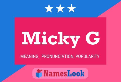 Póster del nombre Micky G