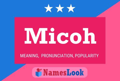 Póster del nombre Micoh