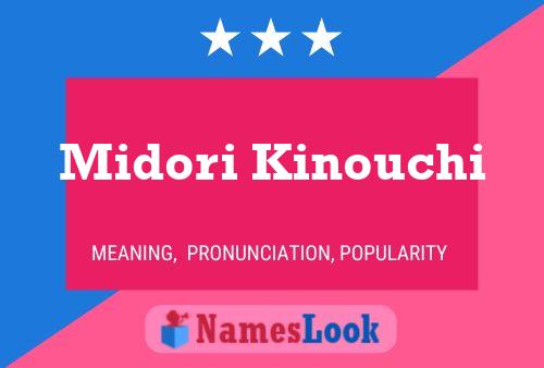 Póster del nombre Midori Kinouchi