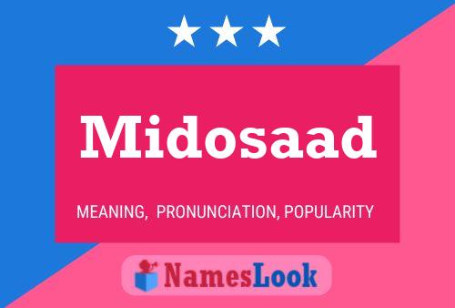 Póster del nombre Midosaad