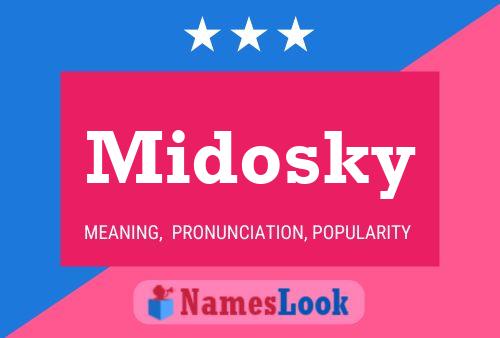 Póster del nombre Midosky