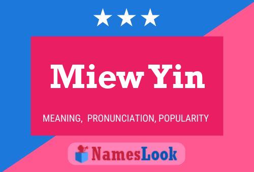 Póster del nombre Miew Yin