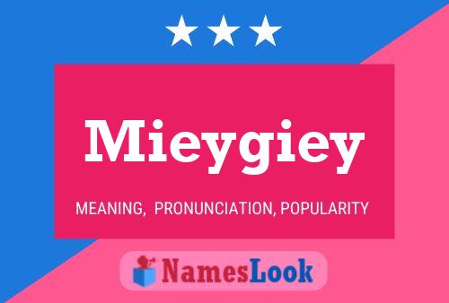 Póster del nombre Mieygiey