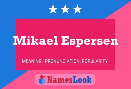 Póster del nombre Mikael Espersen