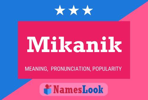 Póster del nombre Mikanik