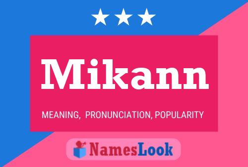 Póster del nombre Mikann