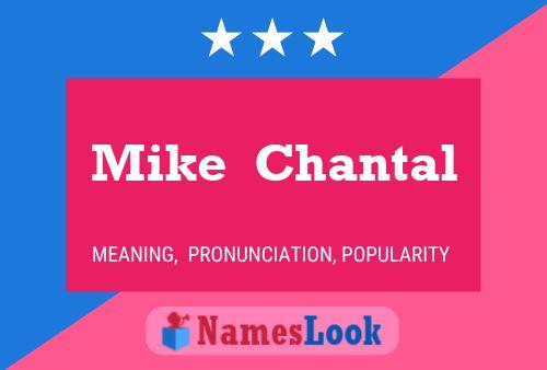 Póster del nombre Mike  Chantal