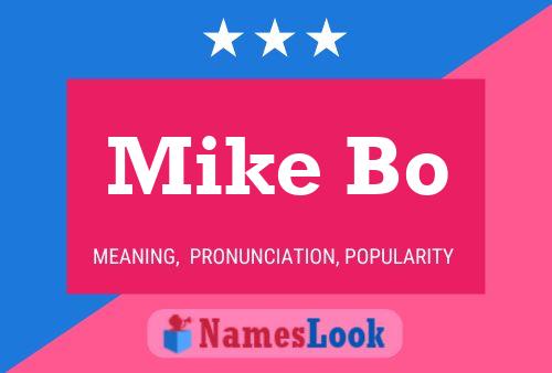 Póster del nombre Mike Bo