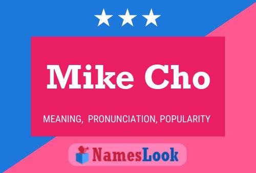 Póster del nombre Mike Cho