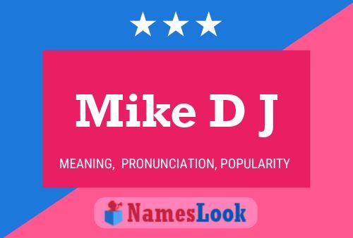 Póster del nombre Mike D J