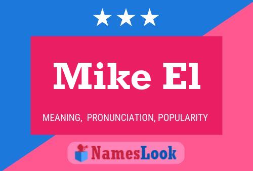 Póster del nombre Mike El