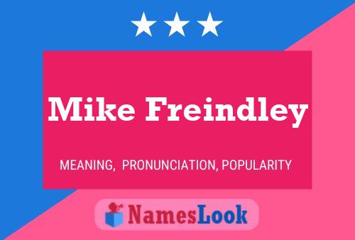 Póster del nombre Mike Freindley