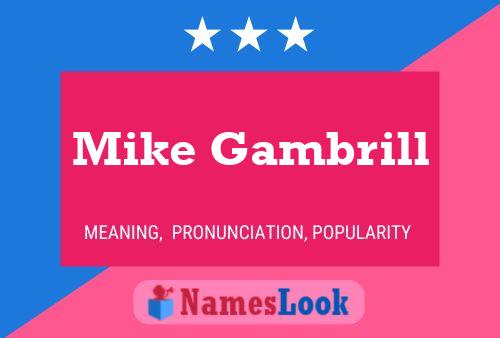 Póster del nombre Mike Gambrill