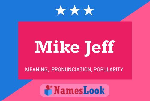 Póster del nombre Mike Jeff