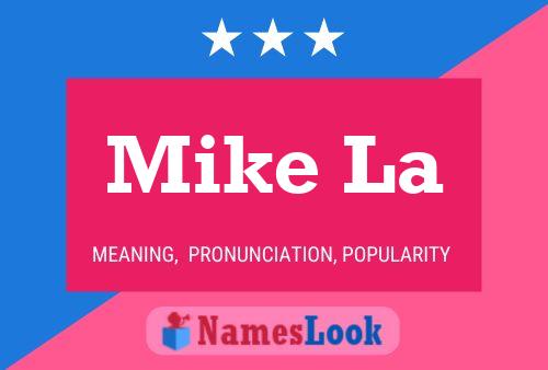 Póster del nombre Mike La