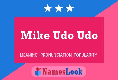 Póster del nombre Mike Udo Udo