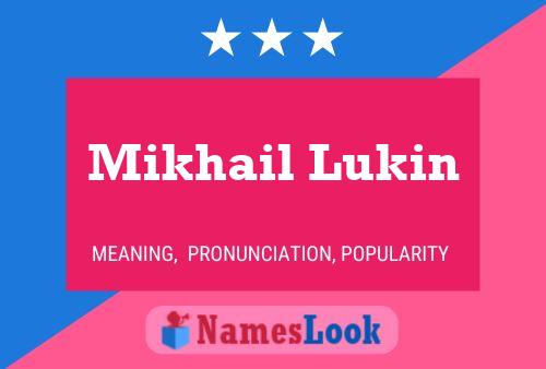 Póster del nombre Mikhail Lukin