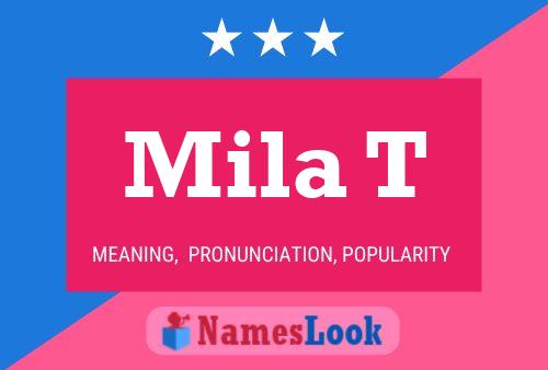 Póster del nombre Mila T