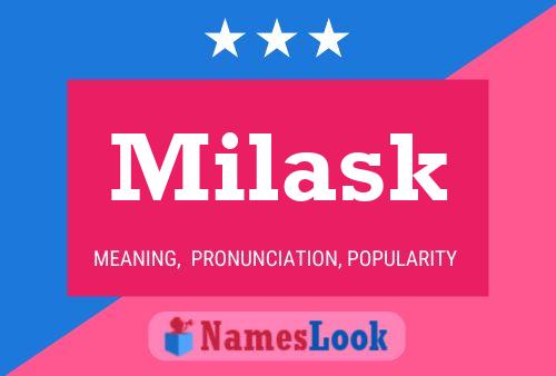 Póster del nombre Milask