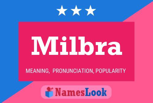 Póster del nombre Milbra