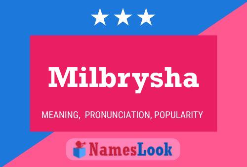 Póster del nombre Milbrysha