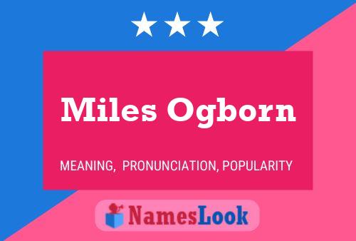 Póster del nombre Miles Ogborn