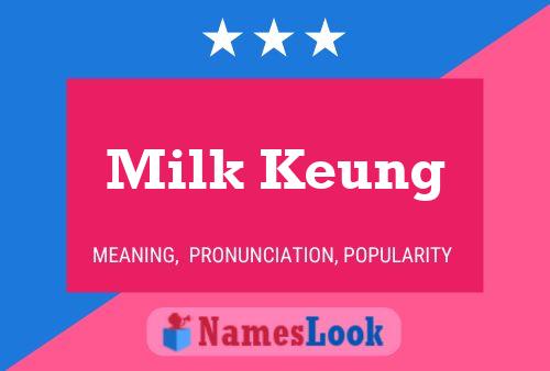 Póster del nombre Milk Keung