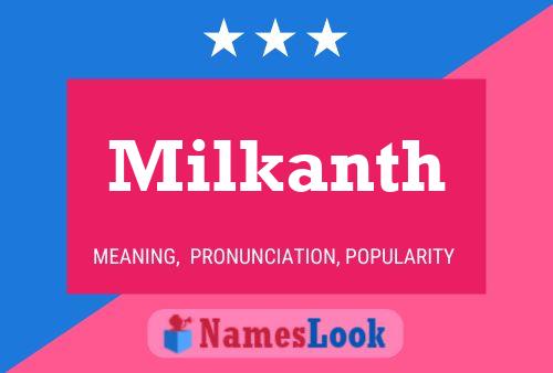 Póster del nombre Milkanth