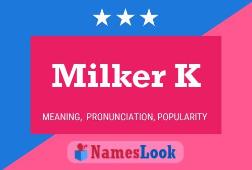 Póster del nombre Milker K