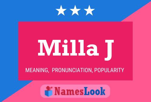 Póster del nombre Milla J