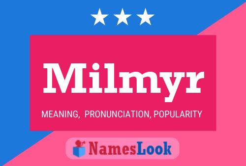 Póster del nombre Milmyr