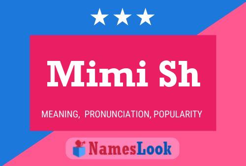 Póster del nombre Mimi Sh