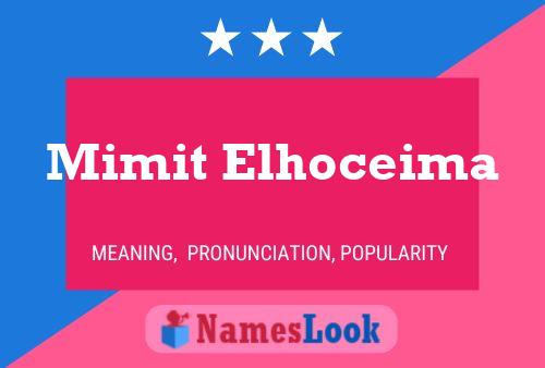 Póster del nombre Mimit Elhoceima