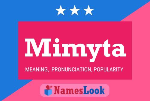 Póster del nombre Mimyta