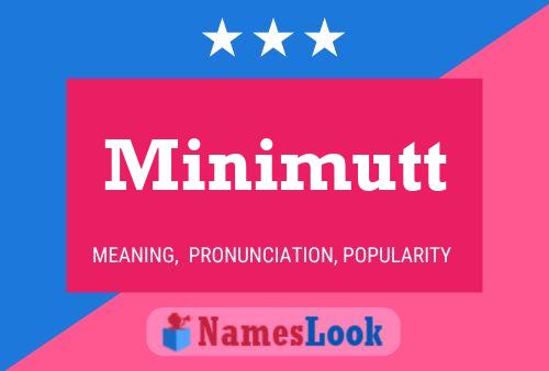 Póster del nombre Minimutt