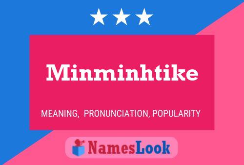 Póster del nombre Minminhtike