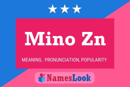 Póster del nombre Mino Zn